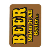 Bier Maakt Het Better - Grappige Bierliefhebbers S Magneet (Verticaal)