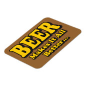 Bier Maakt Het Better - Grappige Bierliefhebbers S Magneet (Linkerzijde)