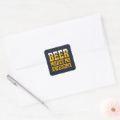 Bier maakt me geweldig vierkante sticker (Envelop)