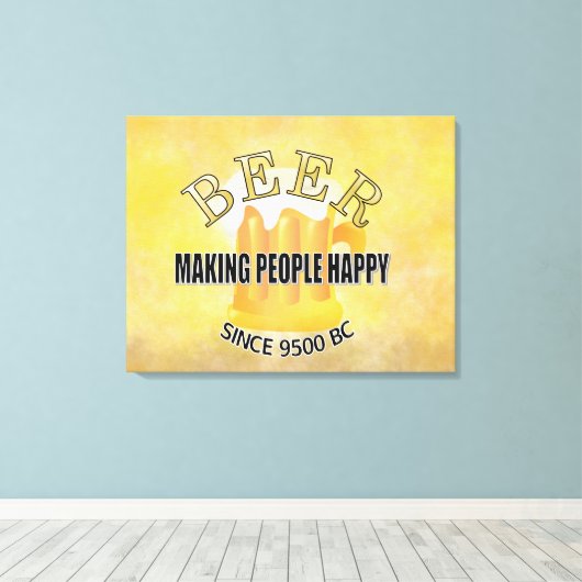 Bier maakt mensen gelukkig canvas afdruk (Insitu (Houten vloer))