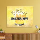 Bier maakt mensen gelukkig canvas afdruk (Insitu (Woonkamer))