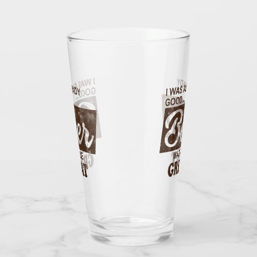 Bier maakte me groot glas (Rechts)