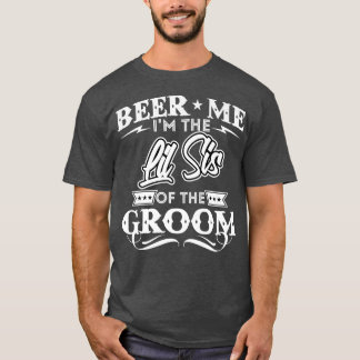 Bier me de kleine zuster van de bruindrinker t-shirt