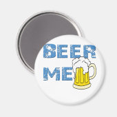 bier me grappig magneet (Voorkant / Achterkant)