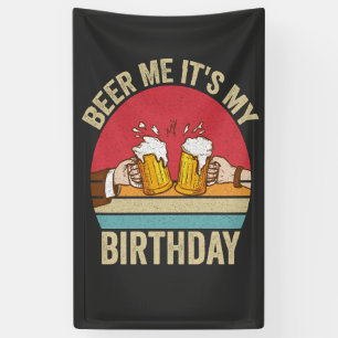 Bier me het is mijn verjaardag Funny Sunset  cadea Spandoek
