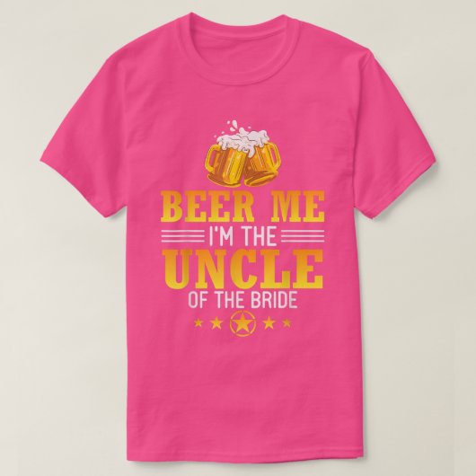Bier Me Ik Ben De Oom Van De Bruid Echtgenoot Echt T-shirt (Design voorkant)