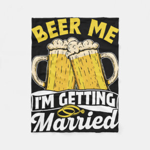 Bier Me Ik Ga Trouwen Bruidegom Bruid Bach Fleece Deken