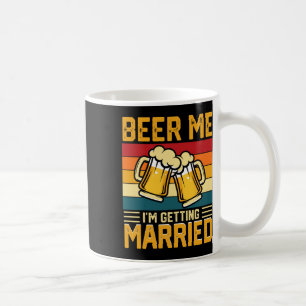 Bier Me Ik Ga Trouwen Bruidegom Bruid Vrijgezellen Koffiemok