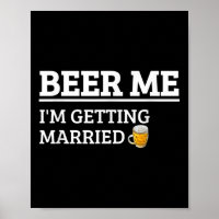 Bier Me Ik Ga Trouwen Grappige Bruidegom Bachelor