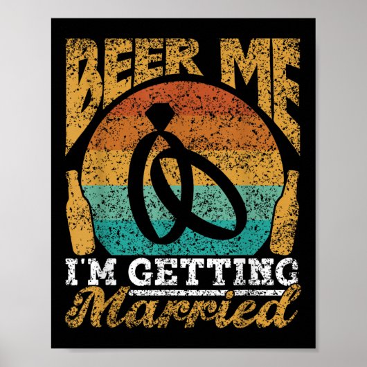 Bier me in trouwen bruid partij bruidegom bache poster (Voorkant)