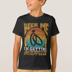 Bier me in trouwen bruid partij bruidegom bache t-shirt