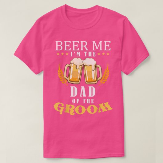 Bier me vader van het Groom Drink team die de pot T-shirt (Design voorkant)