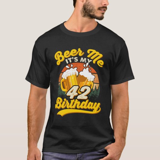 Bier me zijn mijn 42e 42 Drink T-shirt (Voorkant)