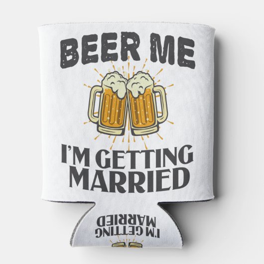 Bier mij, ik ga trouwen Funny Bruiloftsfeest Blikjeskoeler (Achterkant)