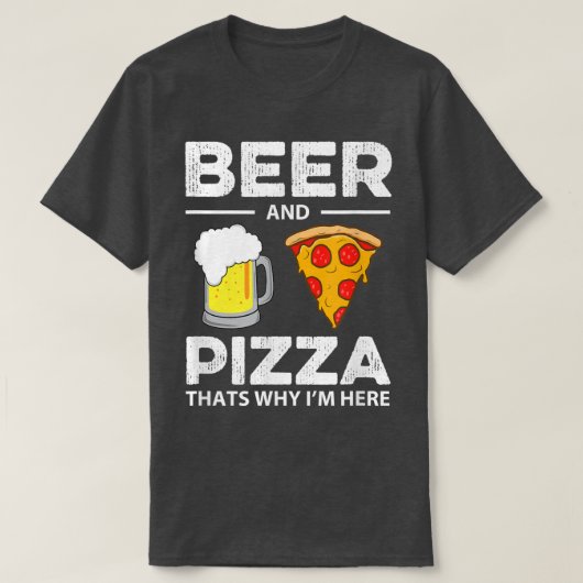 Bier & Pizza dat waarom ik hier grappig 196 ben T-shirt (Design voorkant)