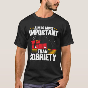 Bier Pong Aim is belangrijker Bier Pong T-shirt