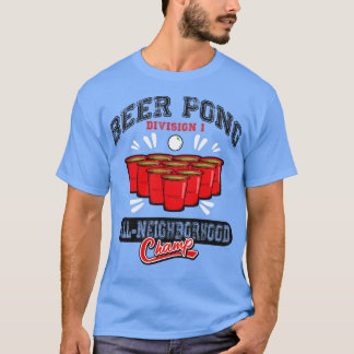Bier Pong Alle buurt Champ T-shirt