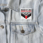 Bier Pong Drink de hele dag Al nacht - Rood Vierkante Button 5,1 Cm (In situ)
