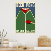 Bier Pong: Haal je ballen nat! Poster (Keuken)