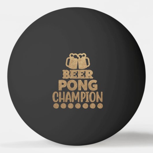 Bier Pong Kampioen Grappige Tekst Zwart Goud Pingpongbal (Voorkant)