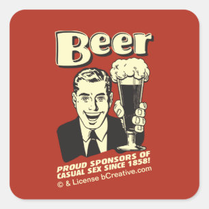 Bier: Proud Sponsors Casual Sex Vierkante Sticker