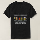 Bier Removal Service Big Small T-shirt (Design voorkant)