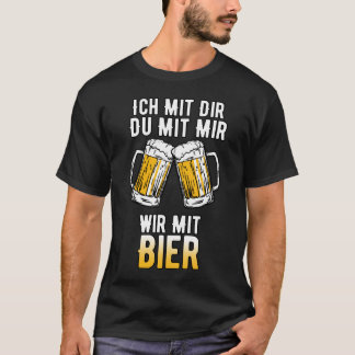 Bier Spruch Saufen Alkohol Betrinken Biertrinker T-shirt