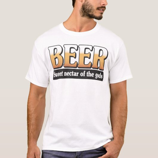 Bier... Sweet Nectar van de Goden T-shirt (Voorkant)
