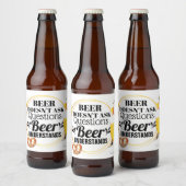Bier vraagt geen vragen, bier begrijpt grappen bier etiket (Flessen)