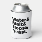 Bier = Water, mout, hop en gist. Blikjeskoeler (Blikje Voorkant)