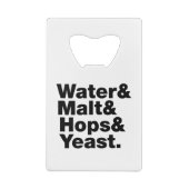Bier = Water, mout, hop en gist. Creditkaart Flessenopener (Achterkant)