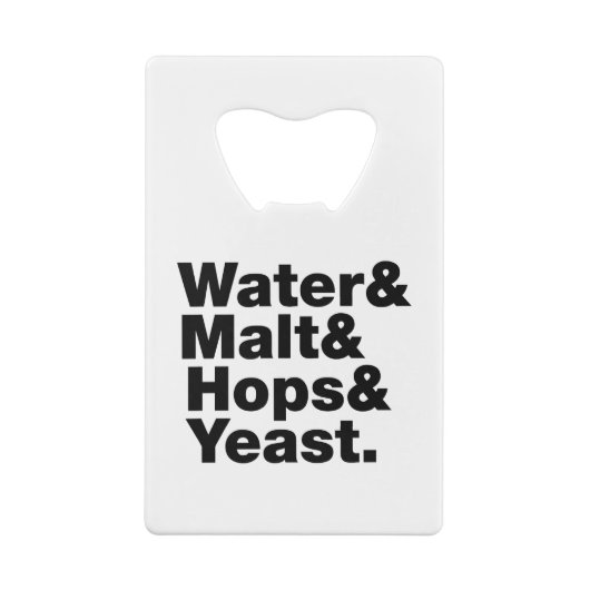 Bier = Water, mout, hop en gist. Creditkaart Flessenopener (Achterkant)
