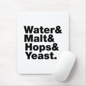 Bier = Water, mout, hop en gist. Muismat (Met muis)