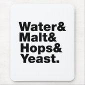 Bier = Water, mout, hop en gist. Muismat (Voorkant)