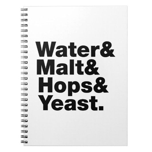 Bier = Water, mout, hop en gist. Notitieboek (Voorkant)