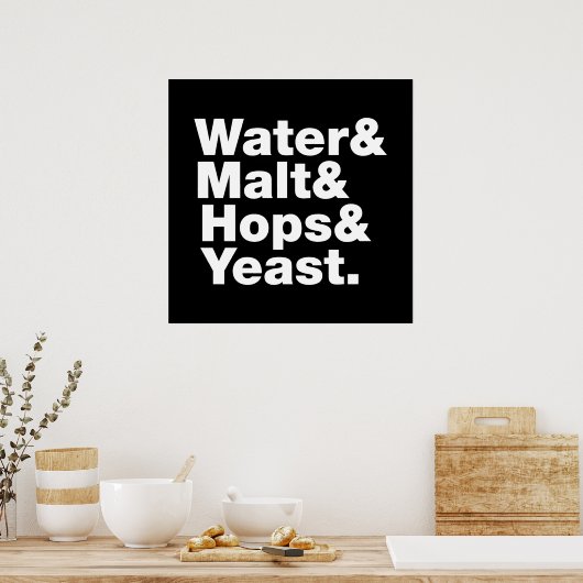 Bier = Water, mout, hop en gist. Poster (Keuken)