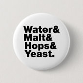 Bier = Water, mout, hop en gist. Ronde Button 5,7 Cm (Voorkant)