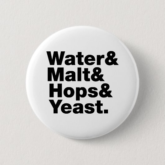 Bier = Water, mout, hop en gist. Ronde Button 5,7 Cm (Voorkant)
