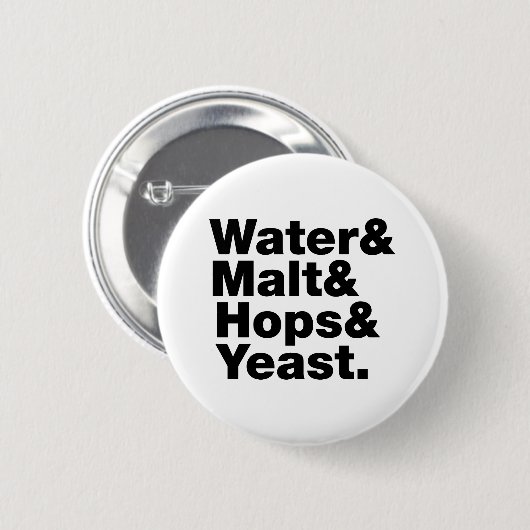 Bier = Water, mout, hop en gist. Ronde Button 5,7 Cm (Voorkant /achterkant)