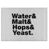 Bier = Water, mout, hop en gist. Snijplank (Voorkant)