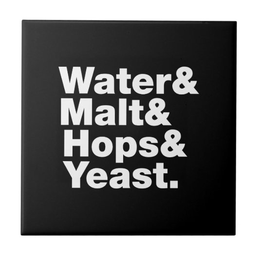 Bier = Water, mout, hop en gist. Tegeltje (Voorkant)