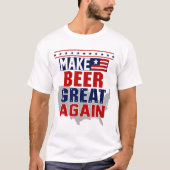 Bier weer geweldig T-shirt maken (Voorkant)