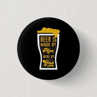 Bier wordt gemaakt door Mannen Ronde Button 3,2 Cm