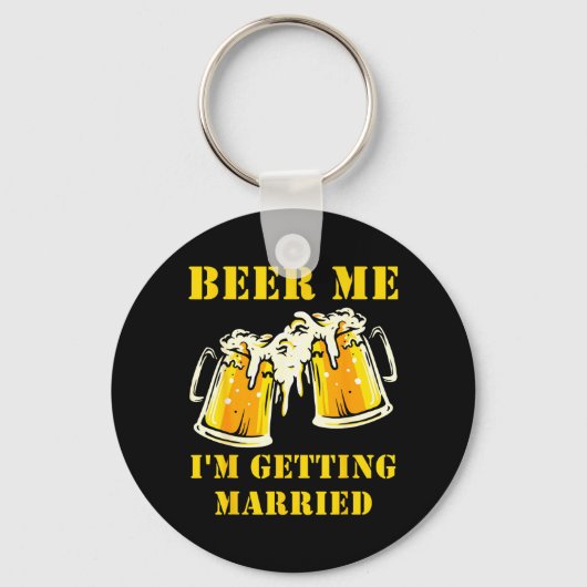 Bier Wordt Getrouwd Funny Bruidegom Bachelorfeest Sleutelhanger (Voorkant)