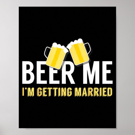 Bier Wordt Getrouwd Trouwt Trouwen Bruiloft Verlov Poster (Voorkant)