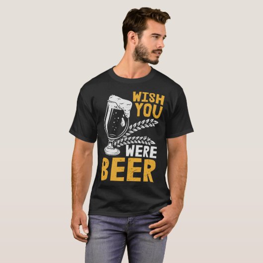 Bier wou dat je bier was t-shirt (Voorkant volledig)