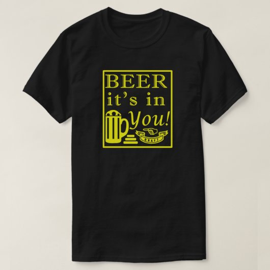 Bier Zit In Jou! Frame Y T-shirt (Design voorkant)