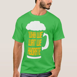 Bieralcohol Cadeau Drink 1 T-shirt