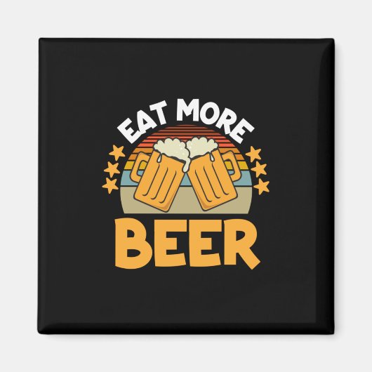 Bierdrinker Eet Meer Bier Grappig Drinken Verjaard Magneet (Voorkant)