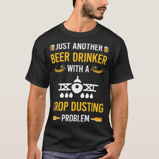 Bierdrinker Gewasbesproeier T-shirt (Voorkant)